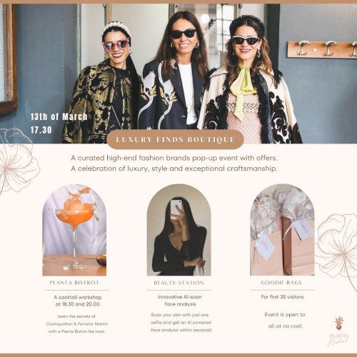 🌟 Luxury Finds Boutique Pop-Up @planta.bistrot 🌟

Join us in the heart of Marbella at the chic Planta Bistrot for an evening of fashion, beauty and exclusive experiences. 🥂✨ Special promotions will be available!

🗓 Date: March 13th 🕠 Time: 17:30 - 21:00 📍 Venue: @planta.bistrot @forummarbella  💰 Entry: FREE!

Expect exclusive designer fashion, AI-powered beauty insights and cocktail workshops! 🍸

Luxury Finds Boutique is a multi-brand pop-up experience specializing in high-end womenswear and accessories, featuring iconic brands such as Stella McCartney, Carolina Herrera, Proenza Schouler, Marni, Erdem, JW Anderson, Roberta Einer, La DoubleJ and more. Our concept is about celebrating more—more color, more texture, more pattern, more energy, more personality, and above all, more luxury- www.luxuryfinds.eu.

Tag your fashion-loving friends & stay tuned for more details! 

💌 #LuxuryFindsBoutique #PopupEvent #marbellalifestyle #marbellaluxury #marbellafashion #plantabistrot #forummarbella